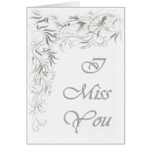 Miss You Greeting Card