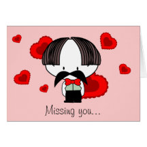 Missing you cards
