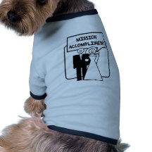 Mission Accomplished Marriage Dog T Shirt
