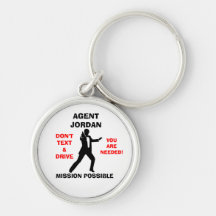 MISSION POSSIBLE DON'T TEXT & DRIVE KEYCHAIN