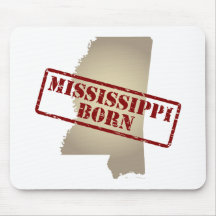 Mississippi Born - Stamp on Map Mousepads