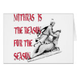 Mithras is the Reason for the Season Greeting Cards