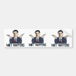 Mitt Happens Bumper Stickers