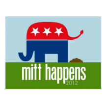 Mitt Happens - Funny Romney Election 2012 Postcards