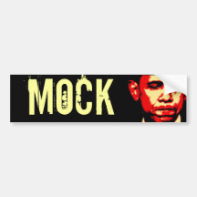 MOCK bumper sticker