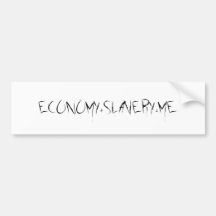 Modern day slavery bumper stickers