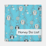 Modern Owls "Honey Do" Magnet