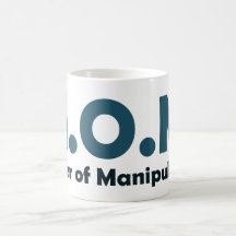 MOM Master of Manipulation Mugs