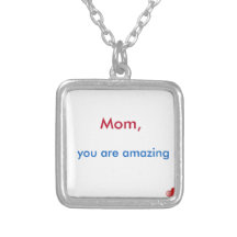 Mom you are amzing pendant