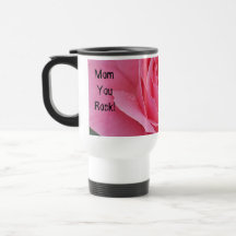 Mom You Rock - Traveling Mug!