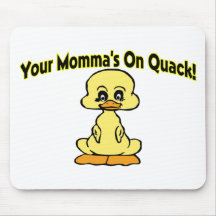 Mommas On Quack Mouse Pads
