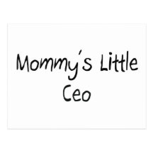 Mommys Little Ceo Post Card