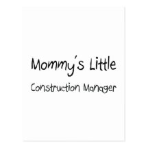 Mommys Little Construction Manager Postcard