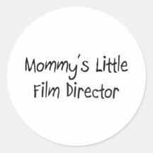 Mommys Little Film Director Round Stickers