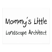 Mommys Little Landscape Architect Postcard