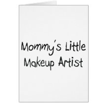 Mommys Little Makeup Artist Card