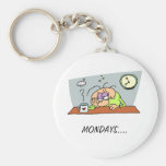 MONDAYS.... KEY CHAIN