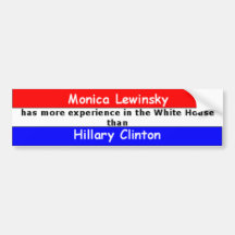 Monica Lewinsky bolder Bumper Sticker