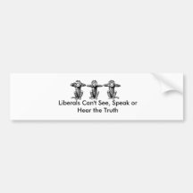 monkeys_22027_md, Liberals Can't See, Speak or ... Bumper Sticker