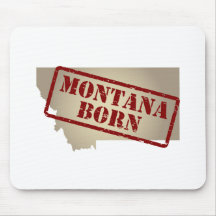 Montana Born - Stamp on Map Mouse Pad