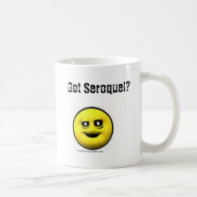 MoodyOnes: Got Seroquel? Coffee Mugs