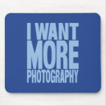 More Photography Mouse Pads
