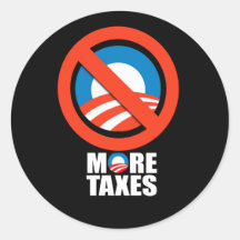 MORE TAXES ROUND STICKERS