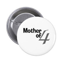 Mother Of 4 Pin