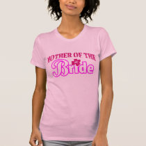 Mother of the Bride HOT Pink t-shirts