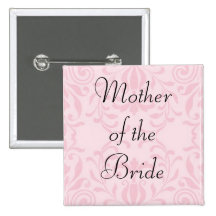 Mother of the Bride Pink Button