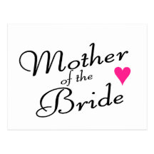 Mother Of The Bride Post Cards
