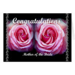 MOTHER of the BRIDE - Wedding Congratulations Greeting Card