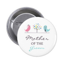 Mother of the Groom Birds Wedding Button