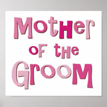 Mother of the Groom Pink Brown Poster