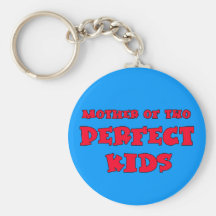 Mother of Two Perfect Kids Cute Mum's Day Tshirt Key Chain