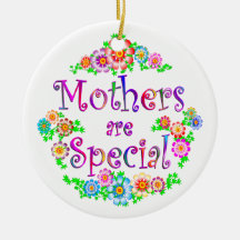 MOTHERS are Special Christmas Ornaments