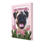 Mothers Day - Pink Tulips - Pug Stretched Canvas Prints