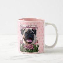 Mothers Day - Pink Tulips - Pug Mugs