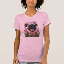 Mothers Day - Pink Tulips - Pug Tee Shirt