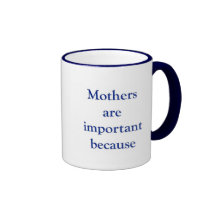 Mothers Know No Coffee Mugs
