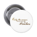 motivation-only the wearer knows where the shoe... button