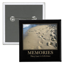 Motivational: Memories Last a Lifetime Button
