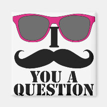 Moustache Humour with Pink Sunglasses Magnets