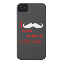Moustache You a Question iPhone 4 Case-Mate Cases