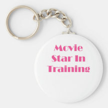 Movie Star In Training Key Chains