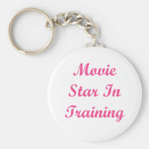 Movie Star In Training Key Chains