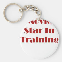 Movie Star In Training Keychain