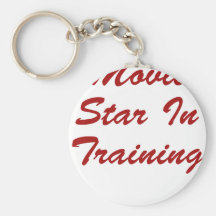 Movie Star In Training Keychain