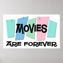 Movies Are Forever Posters