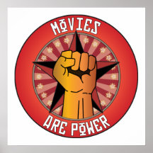 Movies Are Power Poster